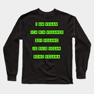 I am vegan Long Sleeve T-Shirt